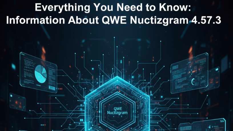 information about qwe nuctizgram4.57.3